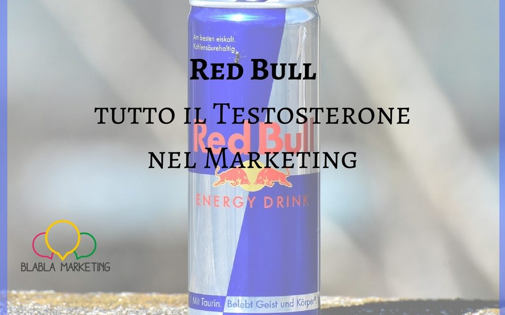 Red Bull: il testosterone del marketing